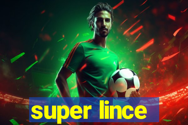 super lince